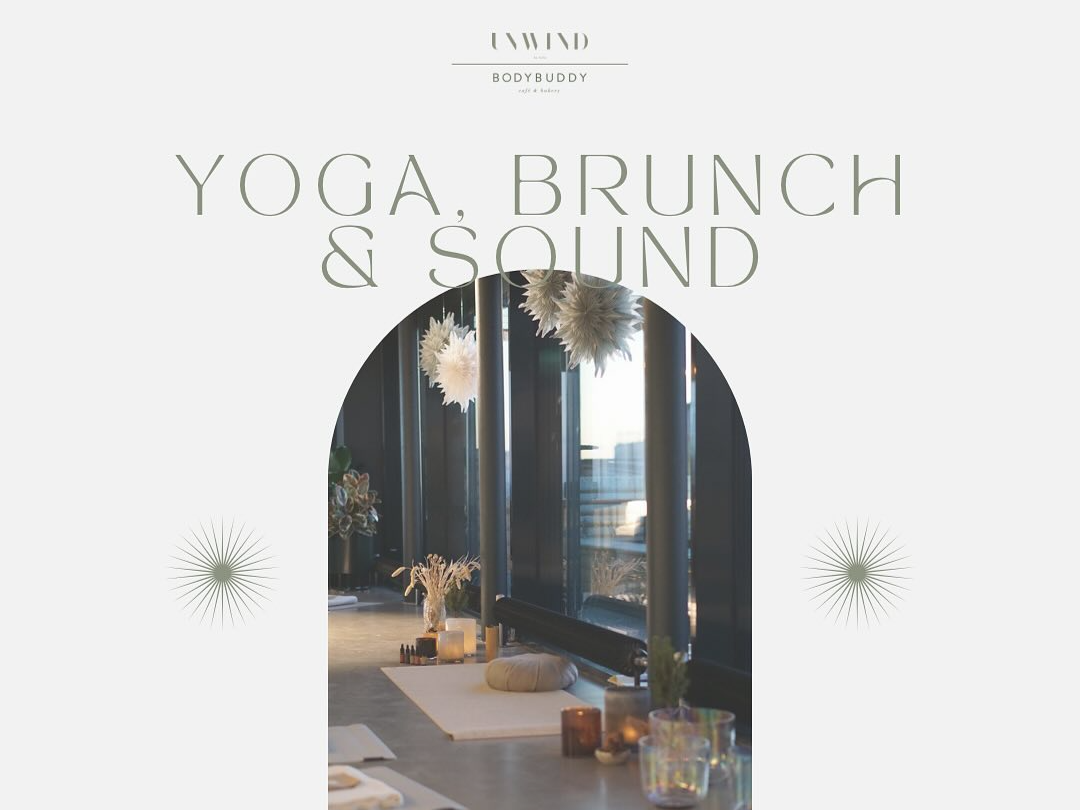 Yoga, brunch & Sound healing @ Bodybuddy 💫🧘🏼‍♀️